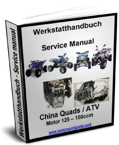 Werkstatthandbuch, Reparaturanleitung Motor China Quad ATV 125 - 150 ccm Bashan, Lifan, Fuxin, Shineray, Eagle, Shenke, HI-Bird usw. (Download/CD/ausgedruckt)