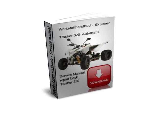 Werkstatthandbuch, Reparaturanleitung Explorer Trasher 320 (Download/CD/ausgedruckt)