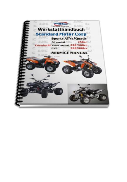 Werkstatthandbuch, Reparaturanleitung 250 - 300, SMC 4maxX 300, Titan, Captain, Jumbo, Explorer, Barossa, Stinger Thomahawk, Skywalker